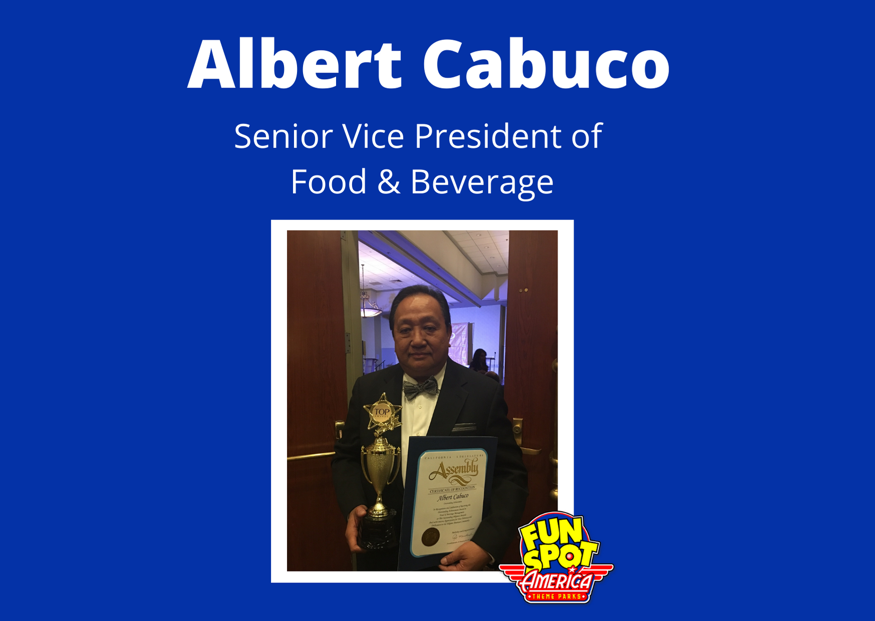 Albert Cabuco Senior Vice President of Food & Beverage