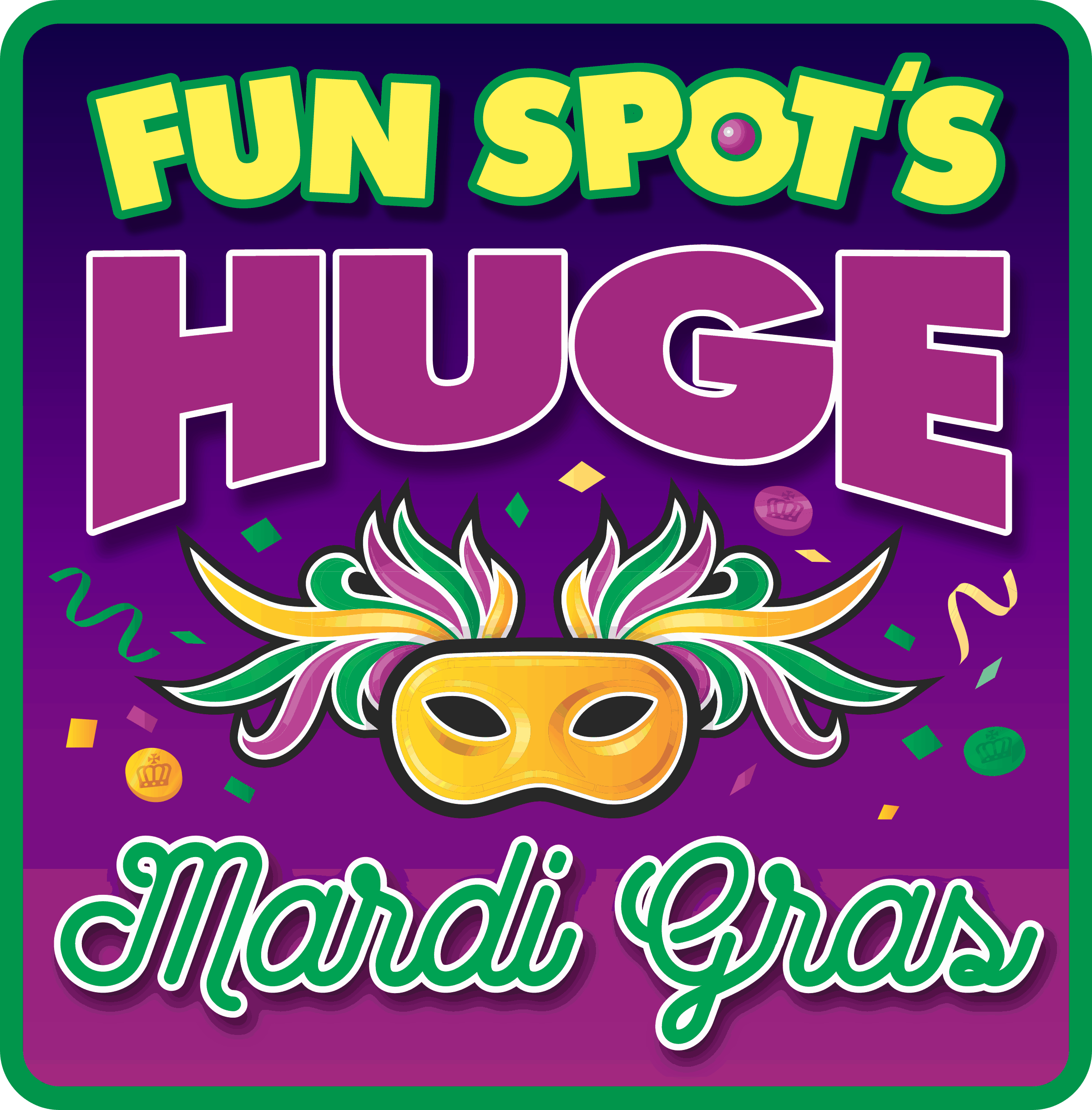Fun Spot's HUGE Mardi Gras