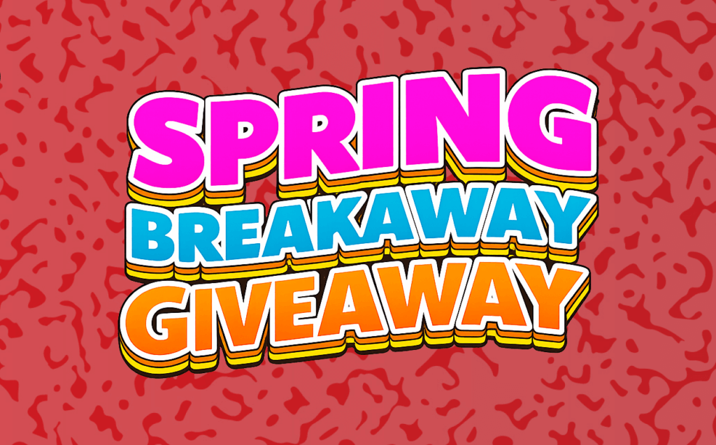 Spring Break Giveaway